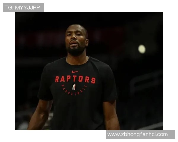 猛龙队新援伊巴卡取得首秀胜利：硬汉助力球队再创辉煌